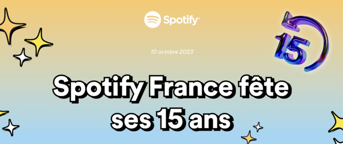 Spotify célèbre 15 ans de présence en France