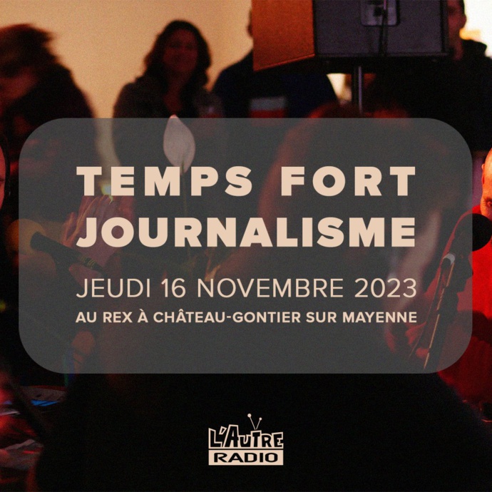L’Autre Radio organise un "Temps fort du journalisme" L’Autre Radio organise un "Temps fort du journalisme"