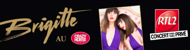 Brigitte sur RTL2 en Concert Très Très Privé Brigitte sur RTL2 en Concert Très Très Privé