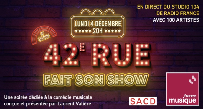 France Musique : l'émission "42e Rue" fait son show France Musique : l'émission "42e Rue" fait son show