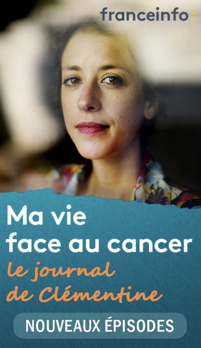 "Ma vie face au cancer : le journal de Clémentine" : les derniers épisodes disponibles "Ma vie face au cancer : le journal de Clémentine" : les derniers épisodes disponibles