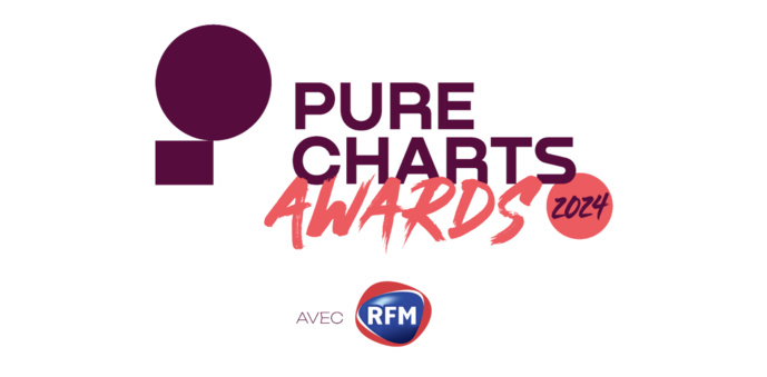 Purecharts Awards 2024 : Purecharts et RFM dévoilent le palmarès