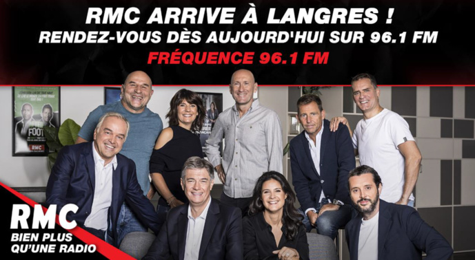 RMC arrive aujourd'hui à Langres sur 96.1 FM RMC arrive aujourd'hui à Langres sur 96.1 FM