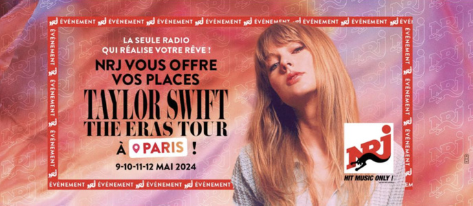 NRJ offre des places pour les concerts de Taylor Swift NRJ offre des places pour les concerts de Taylor Swift