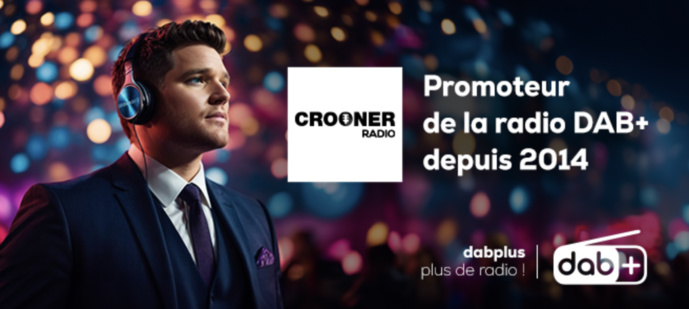 Crooner Radio parie plus que jamais sur le DAB+ Crooner Radio parie plus que jamais sur le DAB+