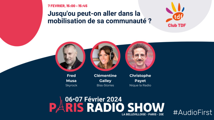 Dix temps forts aujourd'hui au Paris Radio Show Dix temps forts aujourd'hui au Paris Radio Show