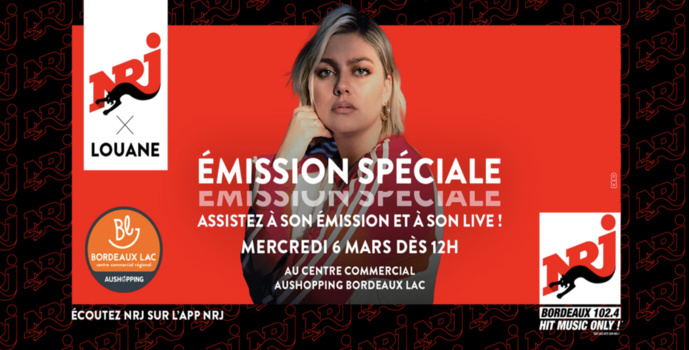 NRJ Bordeaux invite la chanteuse Louane NRJ Bordeaux invite la chanteuse Louane