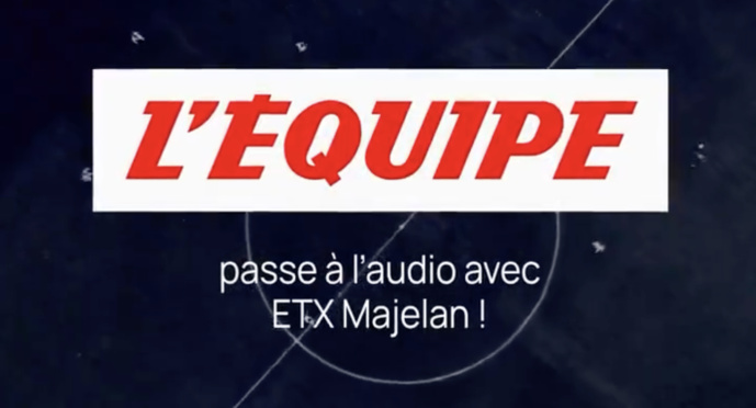 L'Équipe enrichit son offre audio avec ETX Majelan