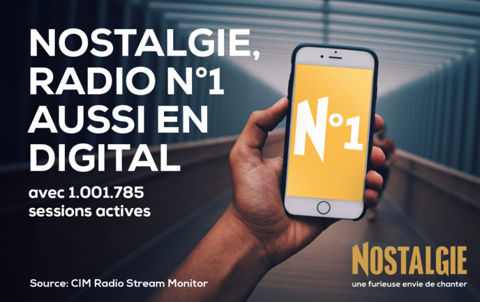 Nostalgie confirme son leadership également en digital Nostalgie confirme son leadership également en digital