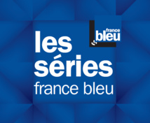 France Bleu championne des séries de l'été France Bleu championne des séries de l'été