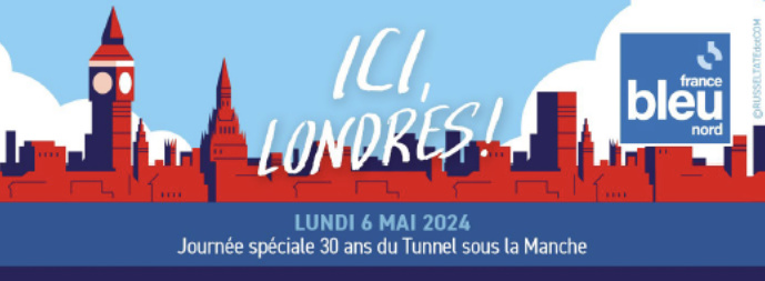 France Bleu Nord célèbre les 30 ans du Tunnel sous la Manche