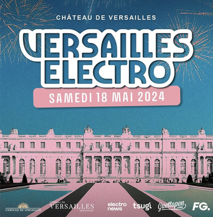 "Versailles Electro" en partenariat avec Radio FG "Versailles Electro" en partenariat avec Radio FG