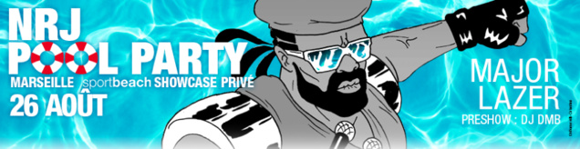 NRJ Pool Party à Marseille NRJ Pool Party à Marseille