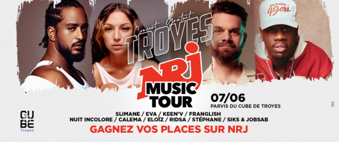 Le NRJ Music Tour fait étape à Troyes Le NRJ Music Tour fait étape à Troyes
