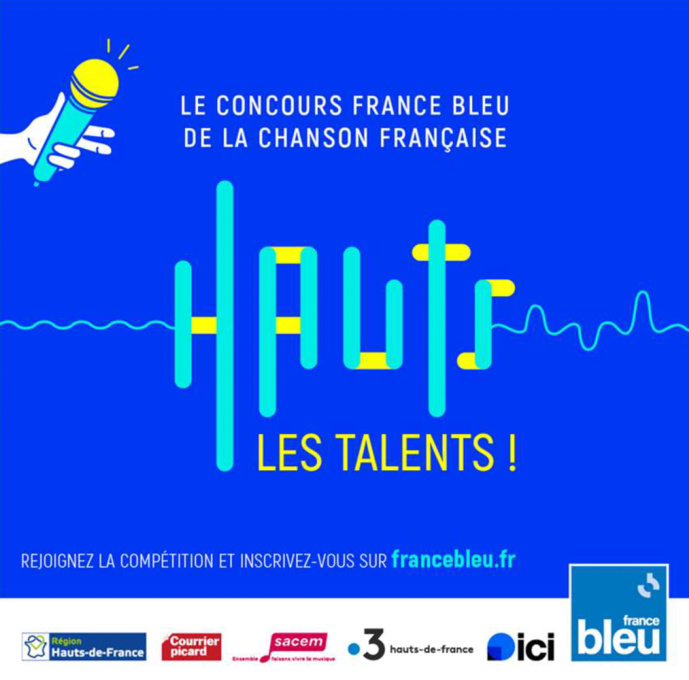 "Hauts les Talents !" avec France Bleu Picardie et France Bleu Nord "Hauts les Talents !" avec France Bleu Picardie et France Bleu Nord