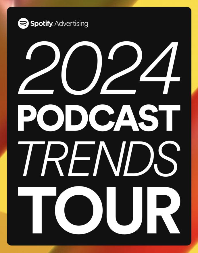Spotify publie son "2024 Podcast Trends Tour"