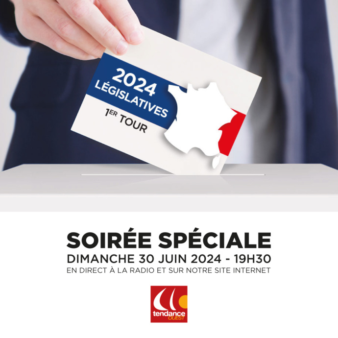 Législatives : une soirée spéciale sur Tendance Ouest Législatives : une soirée spéciale sur Tendance Ouest