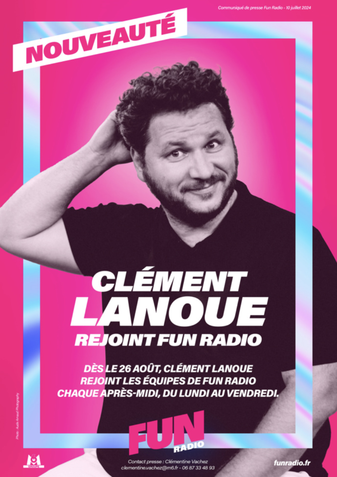 Après Europe 2, Clément Lanoue rebondit sur Fun Radio Après Europe 2, Clément Lanoue rebondit sur Fun Radio