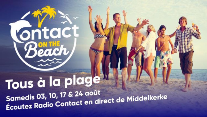 Cet été, Radio Contact organise les "Contact on the Beach" Cet été, Radio Contact organise les "Contact on the Beach"
