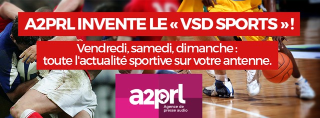 A2PRL lance la formule "VSD Sports"