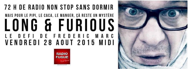 Le défi fou de Frédéric Marc ? Une émission de 72 heures ! Le défi fou de Frédéric Marc ? Une émission de 72 heures !