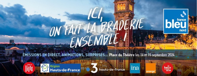 France Bleu Nord, partenaire officiel de la Braderie de Lille France Bleu Nord, partenaire officiel de la Braderie de Lille