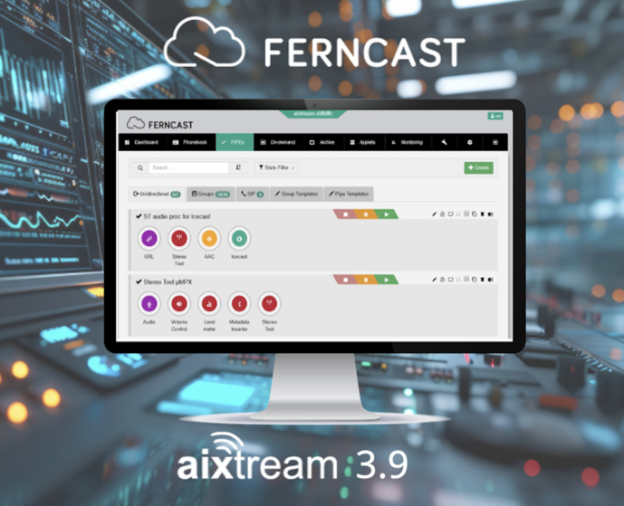 Ferncast dévoile la version 3.9 du logiciel aixtream