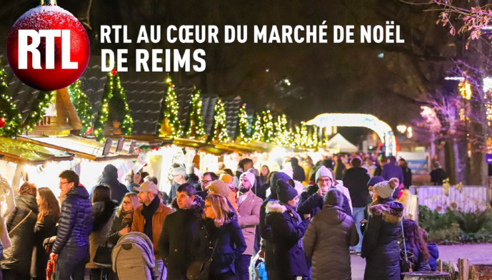 RTL au cœur du marché de Noël de Reims RTL au cœur du marché de Noël de Reims