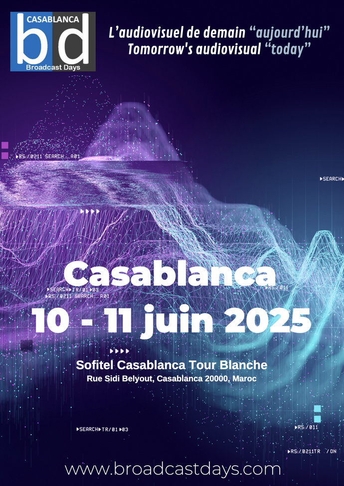 Le futur du broadcast en débat aux Casablanca Broadcast Days Le futur du broadcast en débat aux Casablanca Broadcast Days