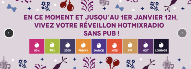 Hotmixradio : 24 heures sans pub pour passer à 2016 Hotmixradio : 24 heures sans pub pour passer à 2016