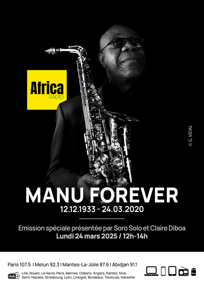 "Manu Forever" : Africa Radio rend hommage à Manu Dibango "Manu Forever" : Africa Radio rend hommage à Manu Dibango