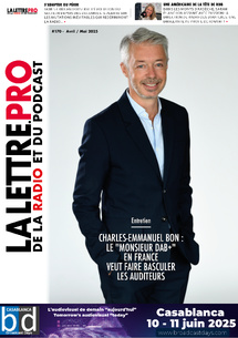 La Lettre Pro de la Radio n°170 : entre DAB+, podcast et territoires La Lettre Pro de la Radio n°170 : entre DAB+, podcast et territoires