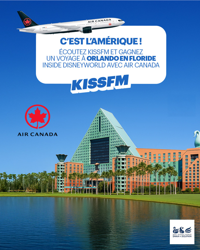 Kiss FM s’envole avec Air Canada pour Orlando Kiss FM s’envole avec Air Canada pour Orlando