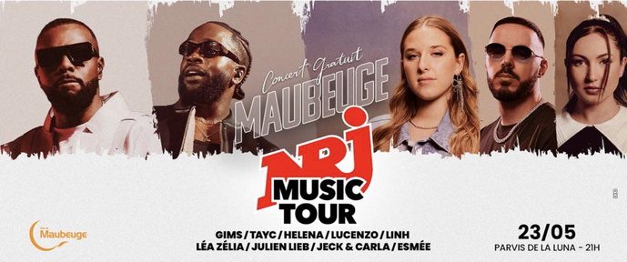 NRJ Music Tour 2025 fait escale à Maubeuge NRJ Music Tour 2025 fait escale à Maubeuge