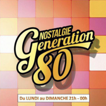 Nouvel horaire pour Nostalgie Génération 80 Nouvel horaire pour Nostalgie Génération 80