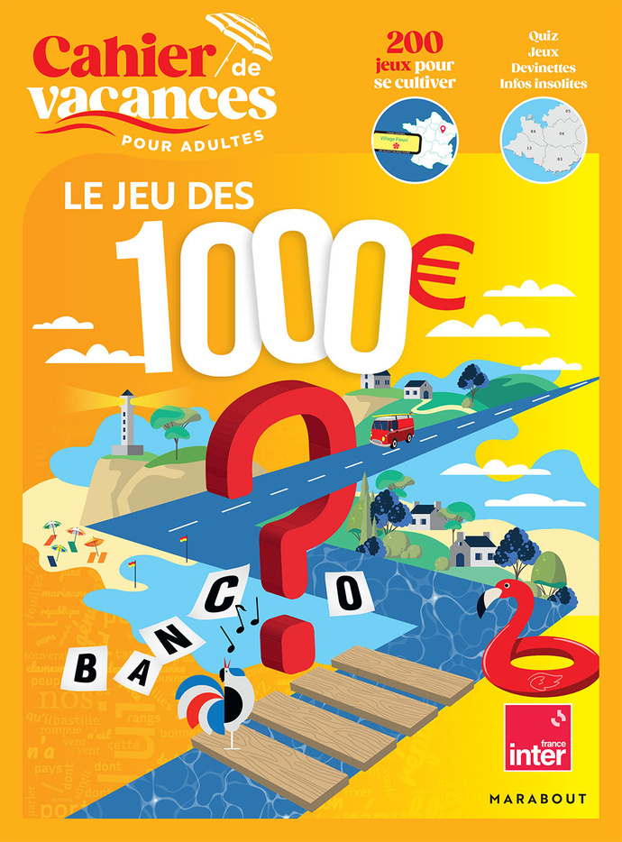 Un cahier de vacances pour les passionnés du Jeu des 1 000 euros Un cahier de vacances pour les passionnés du Jeu des 1 000 euros