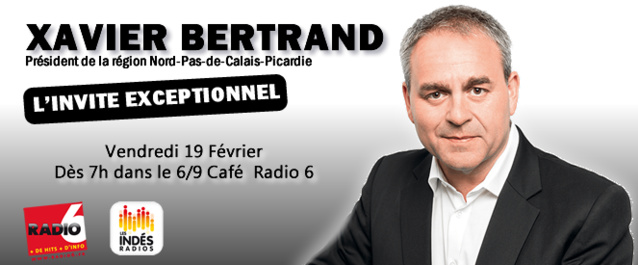 Xavier Bertrand sur Radio 6 Xavier Bertrand sur Radio 6