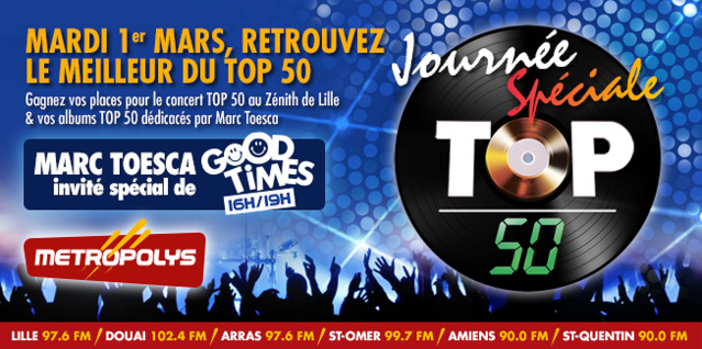 Metropolys fête le Top 50 Metropolys fête le Top 50