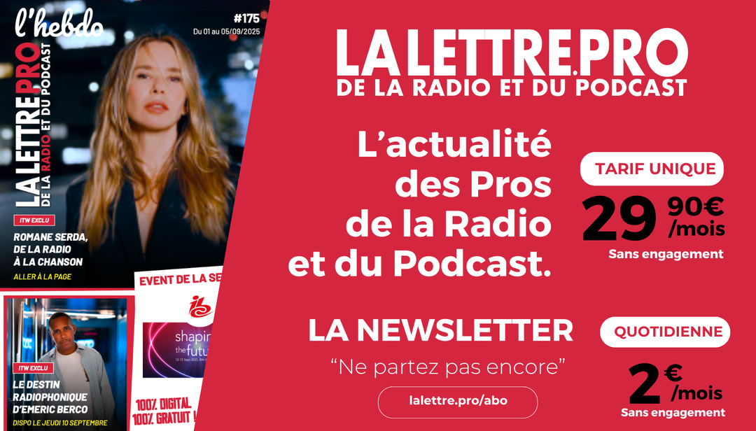 Une 15e saison pour la Lettre Pro de la Radio autour de nombreuses nouveautés Une 15e saison pour la Lettre Pro de la Radio autour de nombreuses nouveautés