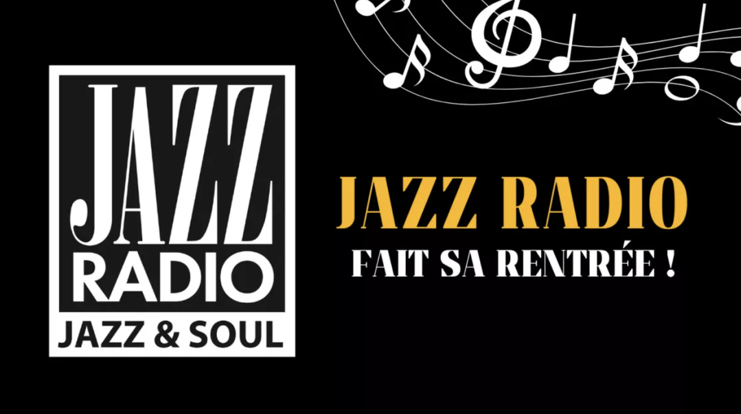 Jazz Radio installe sa nouvelle programmation pour la saison