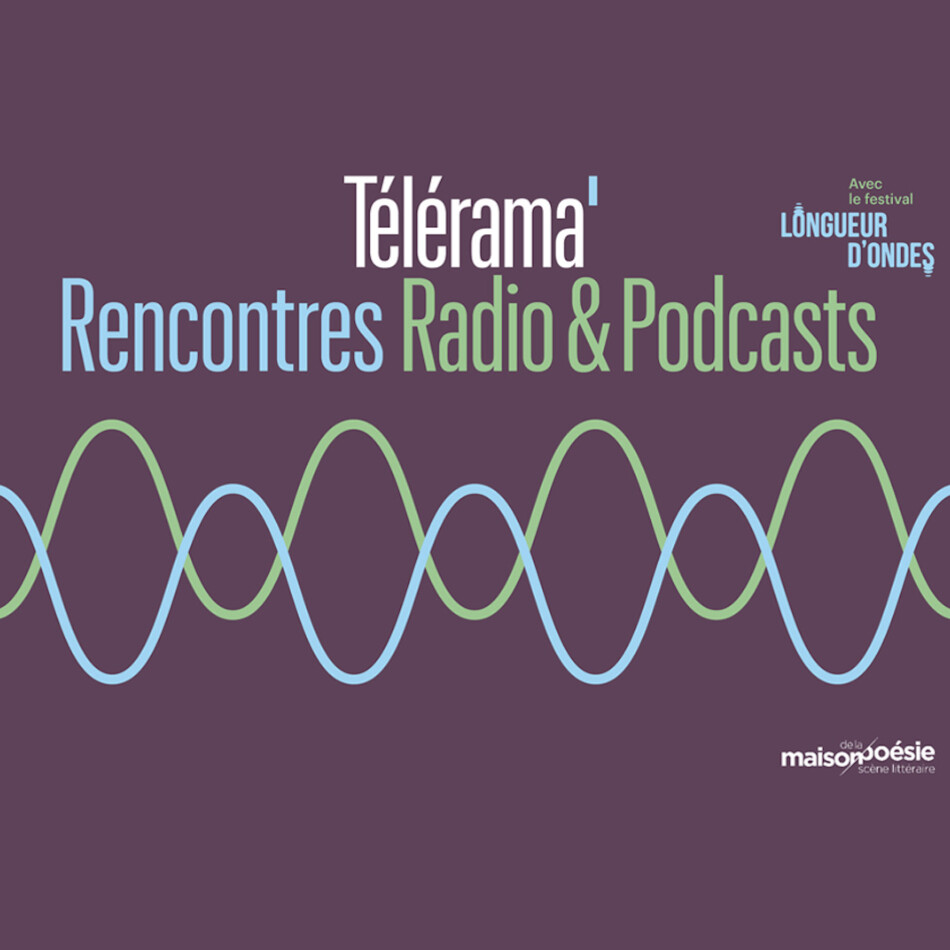 La journée "Radio et Podcasts" à la Maison de la Poésie revient ce 20 septembre