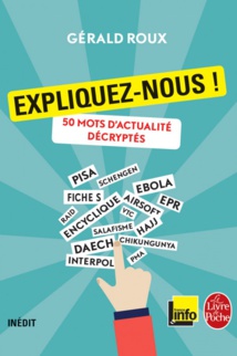 50 mots d'actualité décryptés 50 mots d'actualité décryptés