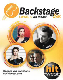 Hit West : un Backstage Live en direct de Laval Hit West : un Backstage Live en direct de Laval