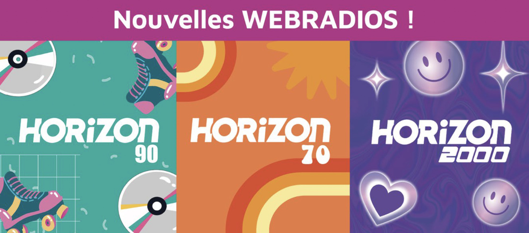 Horizon élargit son univers audio avec trois nouvelles webradios