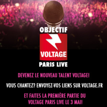 Voltage lance son concours de talents Voltage lance son concours de talents