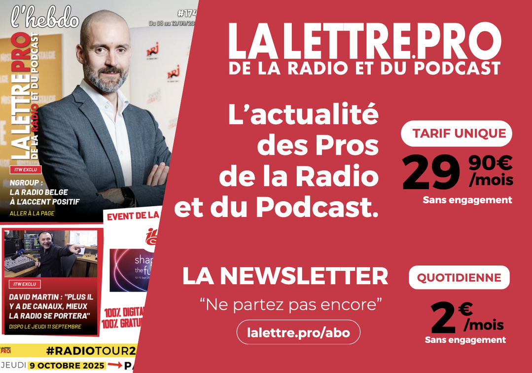 Abonnez-vous à La Lettre Pro de la Radio