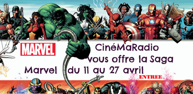 CinéMaRadio offre la saga Marvel à ses auditeurs CinéMaRadio offre la saga Marvel à ses auditeurs
