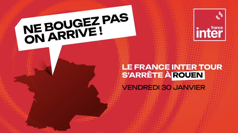 France Inter Tour fait escale à Rouen avec ses voix et ses auditeurs