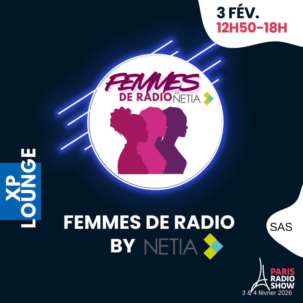 "Femmes de Radio by NETIA" : cinq voix singulières pour penser la radio autrement