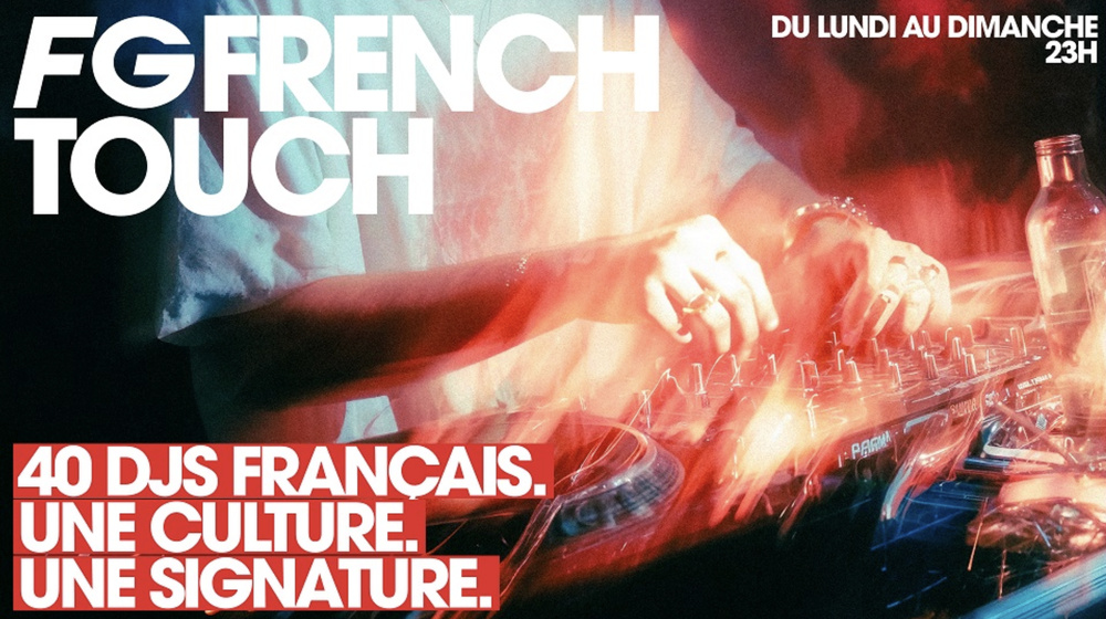 Radio FG déploie “FG French Touch” sur l’antenne et en webradio